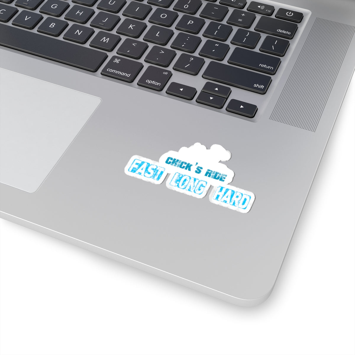 Kiss-Cut Sticker - "Chick's Ride: Fast Long Hard" Retro Blue Decal