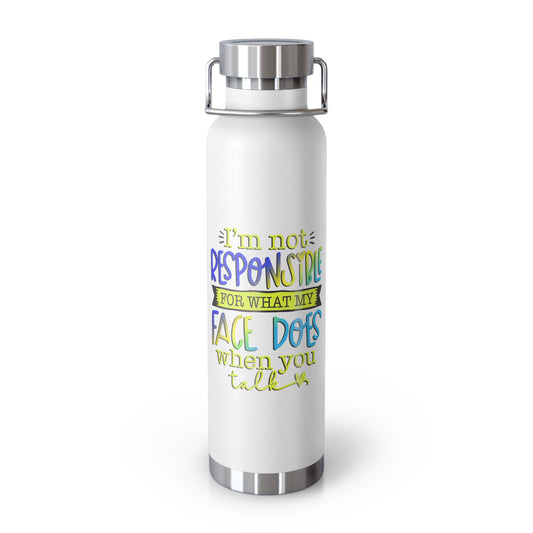 My face Copper Vacuum Insulated Bottle, 22oz