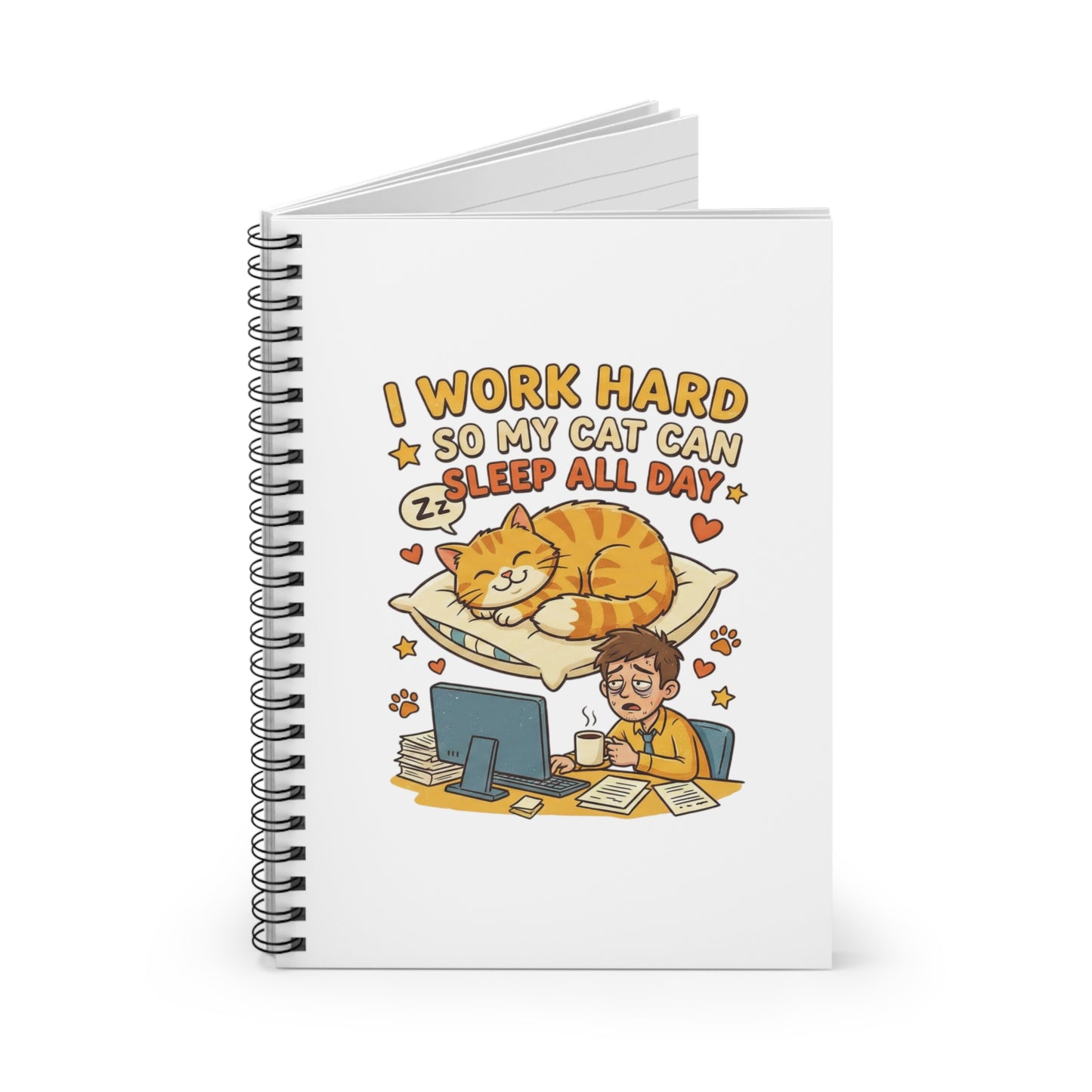 I Work Hard Spiral Notebook - Ruled Line