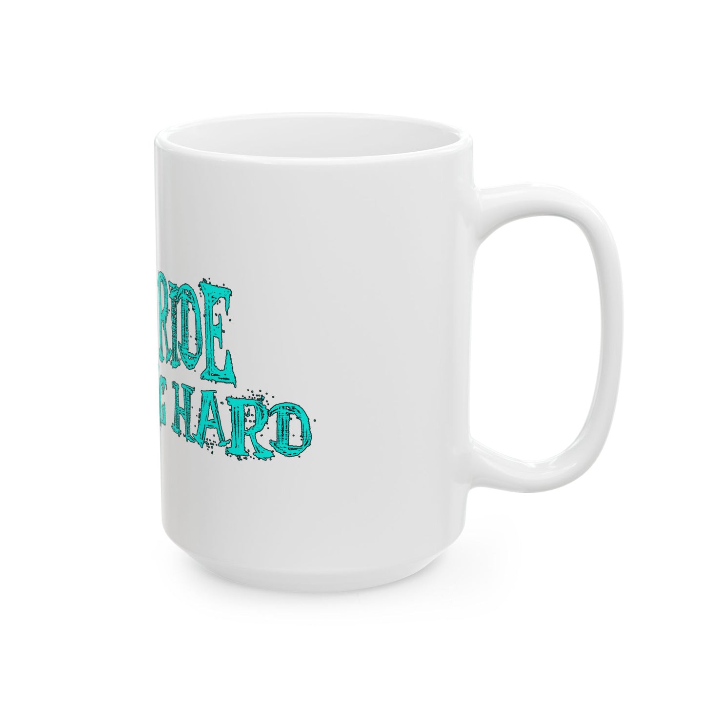 Funny 'Chicks Ride Fast Long Hard' Ceramic Mug — 11oz & 15oz Coffee Cup