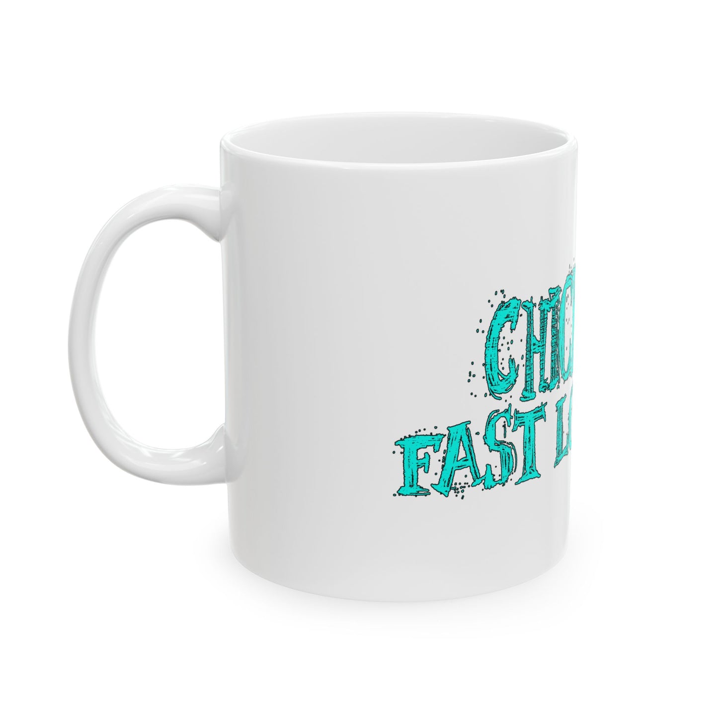 Funny 'Chicks Ride Fast Long Hard' Ceramic Mug — 11oz & 15oz Coffee Cup