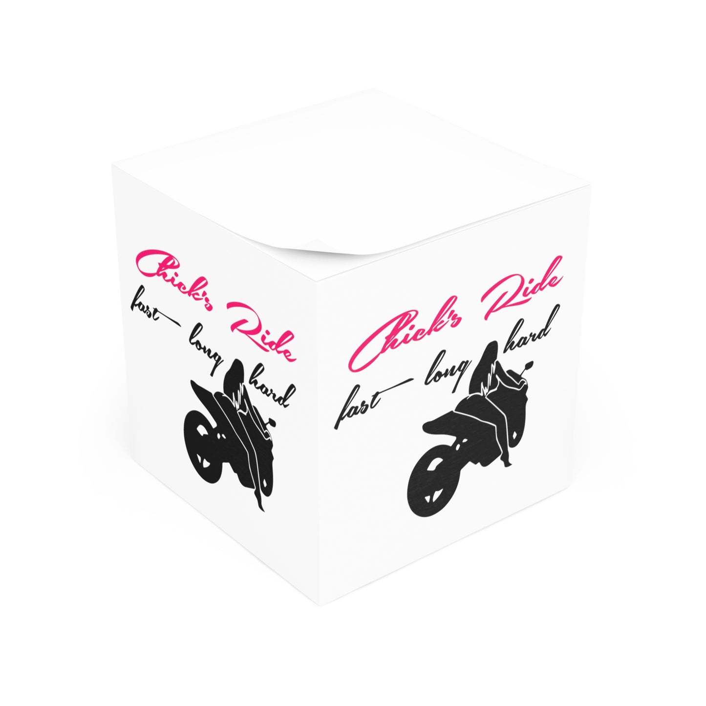 Chicks Ride Fast Long Hard Note Cube