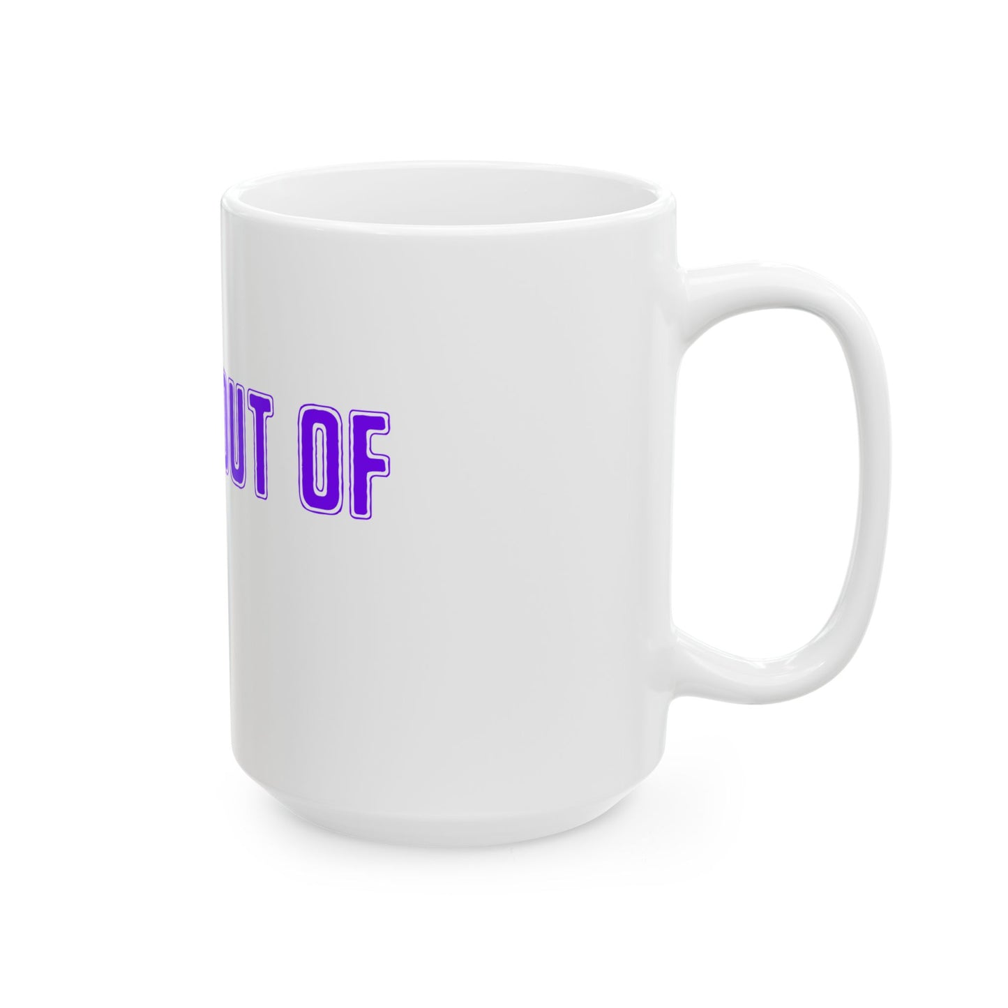 Fresh Out of Rehab Ceramic Mug — Funny Recovery Coffee Cup (11oz & 15oz)