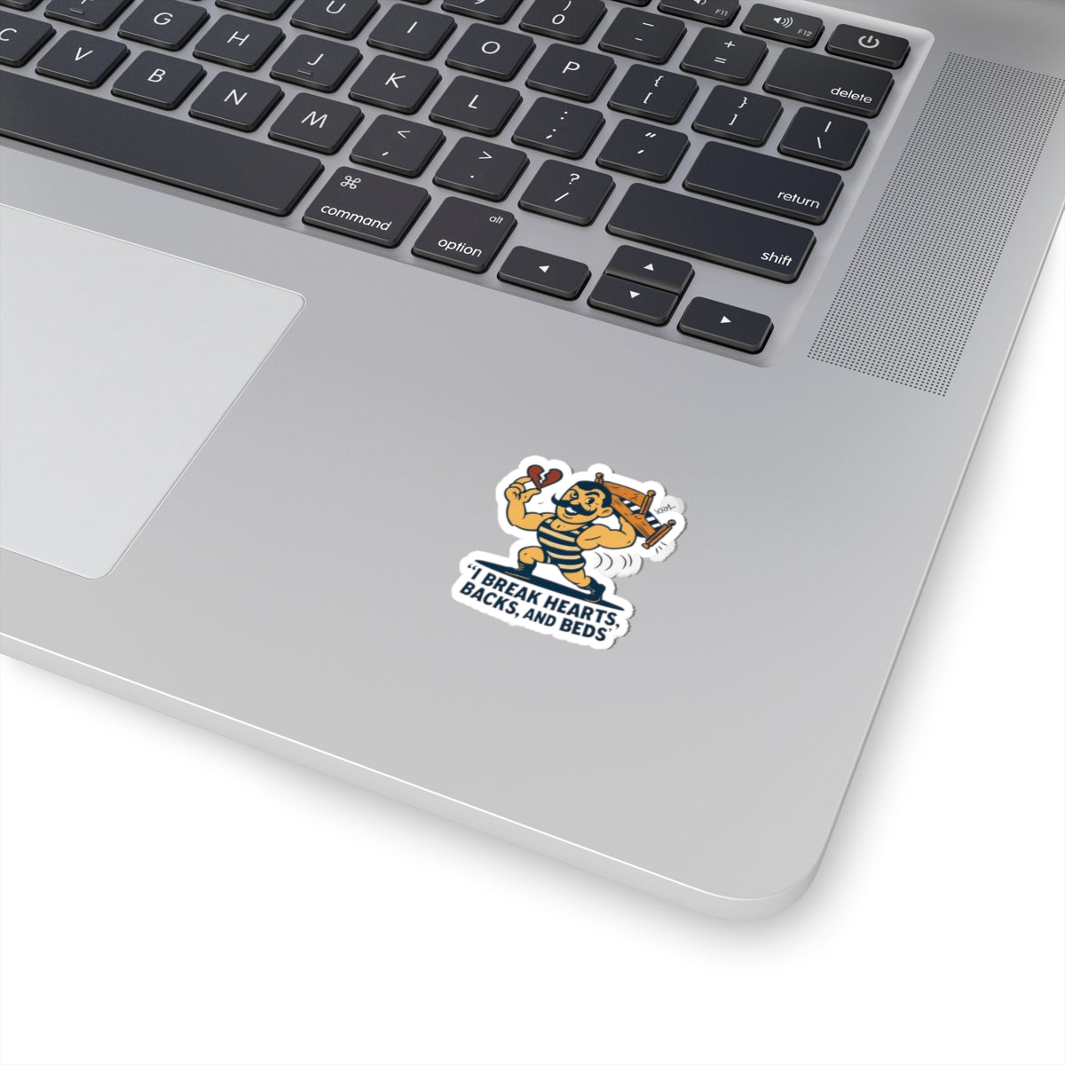 Retro Strongman Sticker — “I Break Hearts, Backs, and Beds” Kiss-Cut Sticker