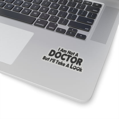 Not a Doctor Stickers