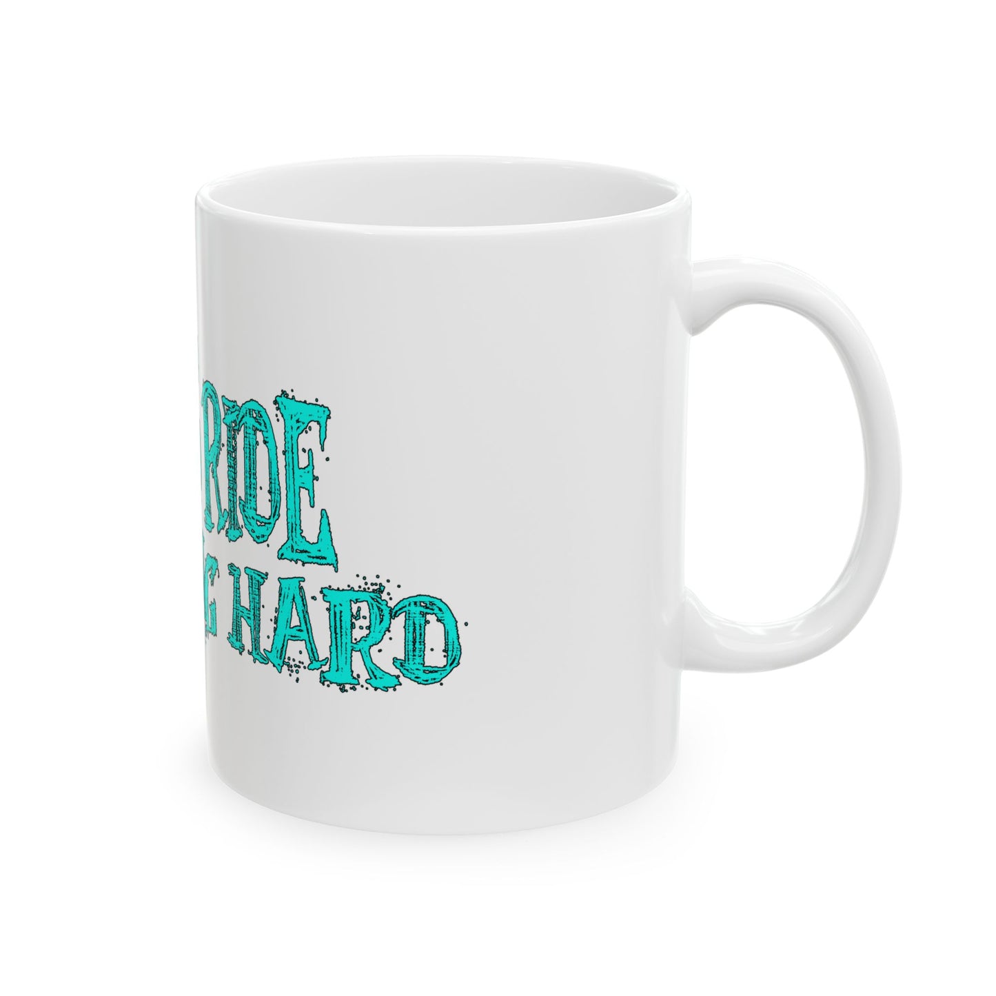 Funny 'Chicks Ride Fast Long Hard' Ceramic Mug — 11oz & 15oz Coffee Cup
